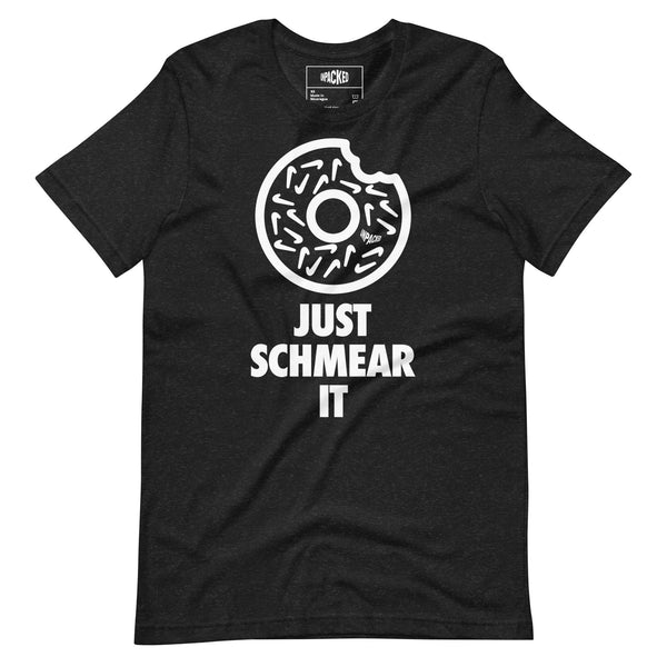 Just Schmear It Shirt