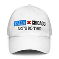 Yalla Chicago Let's Do This Dad Hat