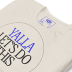 Yalla, Let's Do This! Tee