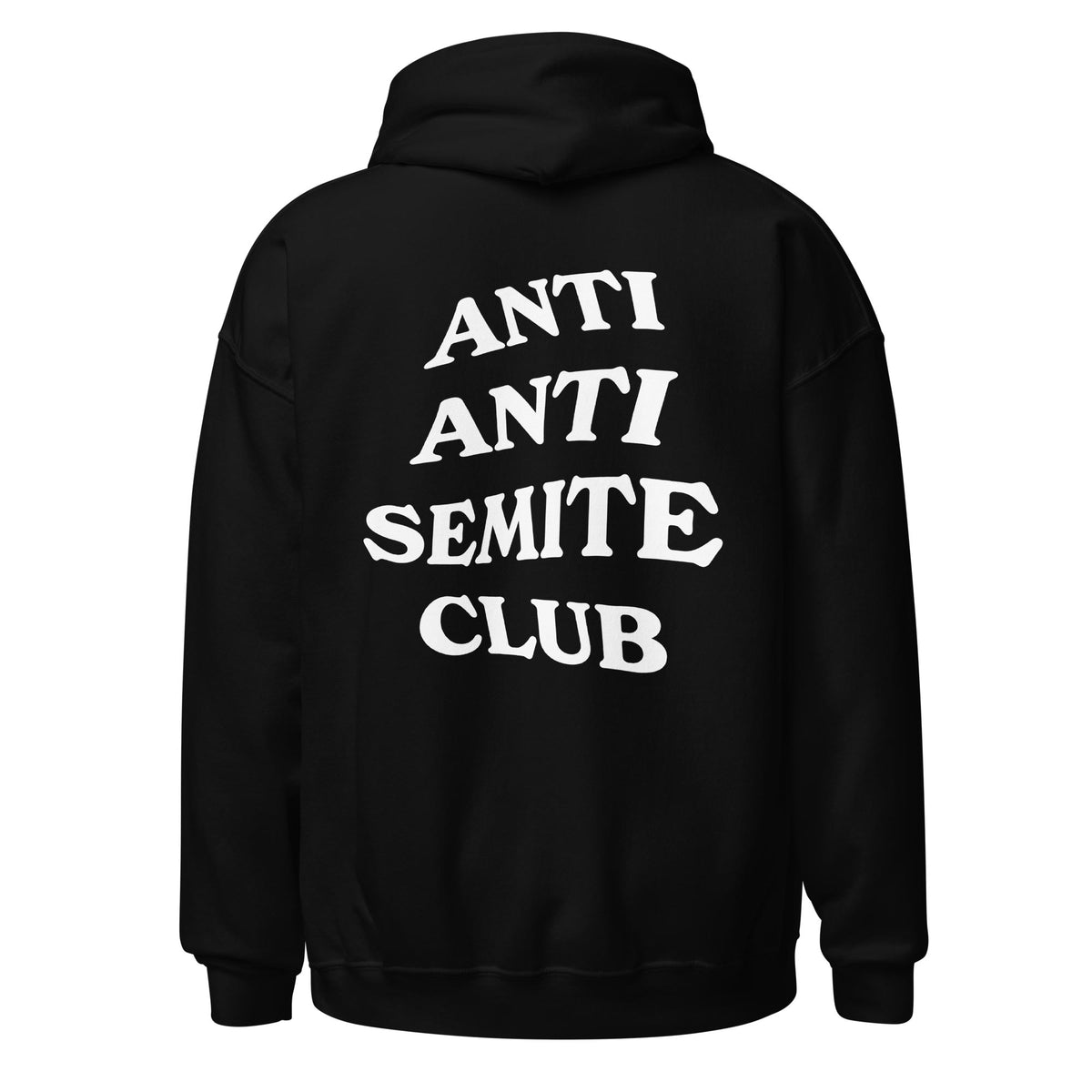 Anti Anti-Semite Club Sweatshirt – Unpacked